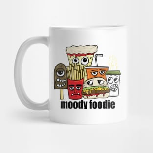 Moody Foodie - Funny Food Mug